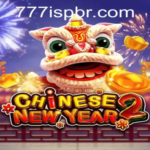 Discover the Exciting World of CHINESENEWYEAR2 and the Mysterious 777ISP