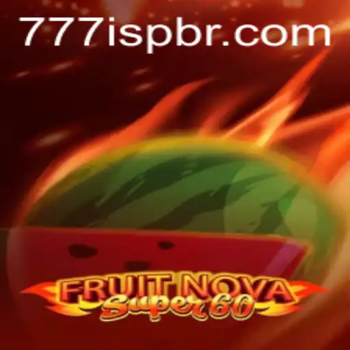 Exploring FruitNovaSuper60: A Fresh Twist in the World of Online Gaming