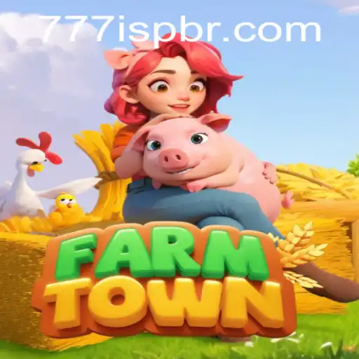 Discovering FarmTown: A Virtual Farming Adventure with 777ISP