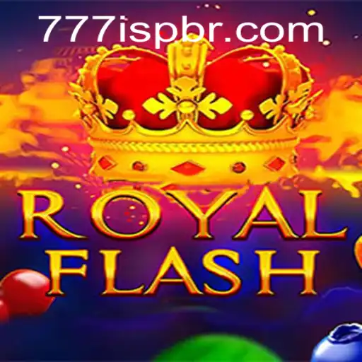 Experience the Thrills of RoyalFlash with 777ISP