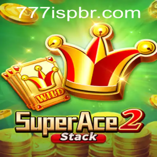 Unveiling SuperAce2: The Ultimate Gaming Experience with 777ISP